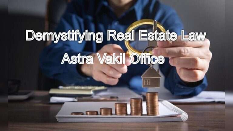 Demystifying Real Estate Law: Key Considerations for Property Transactions