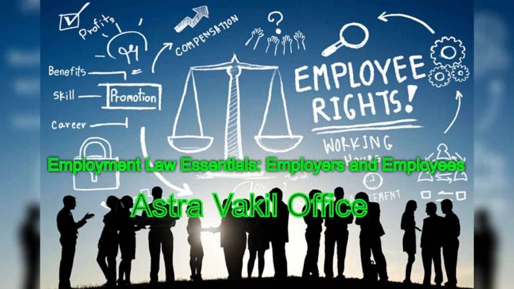 Employment Law Essentials: Best Practices for Employers and Employees